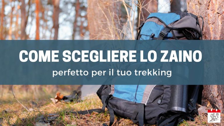 Comfort e funzionalità scegliere lo zaino perfetto per il tuo trekking