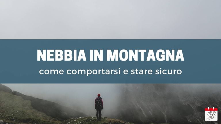 Nebbia in montatgna come comportarsi